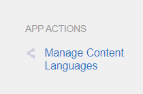 A screenshot of the App Actions section of the Actions list with the Manage Content Languages action available.